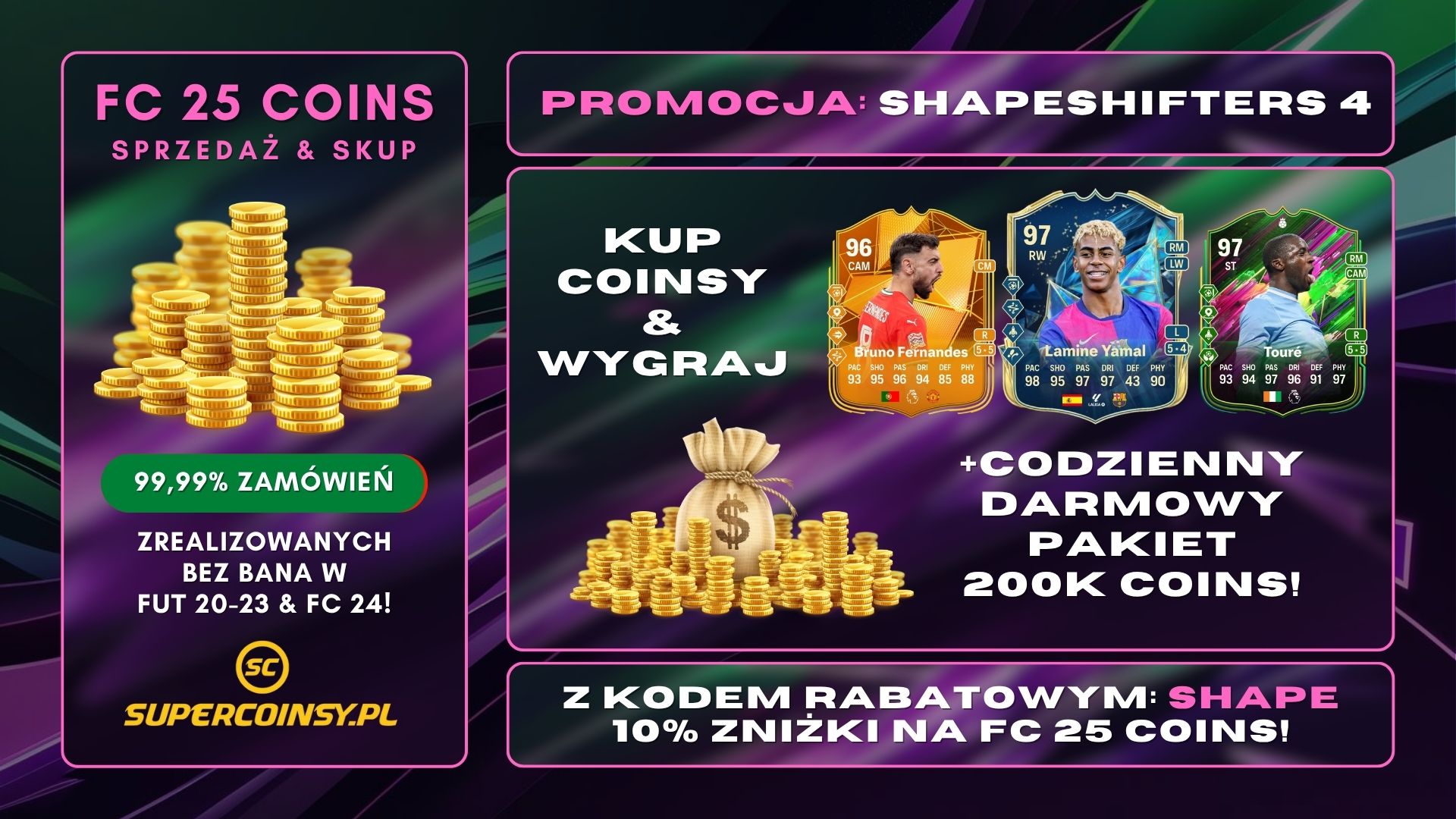 PROMOCJA SHAPESHIFTERS 4 - FC 25